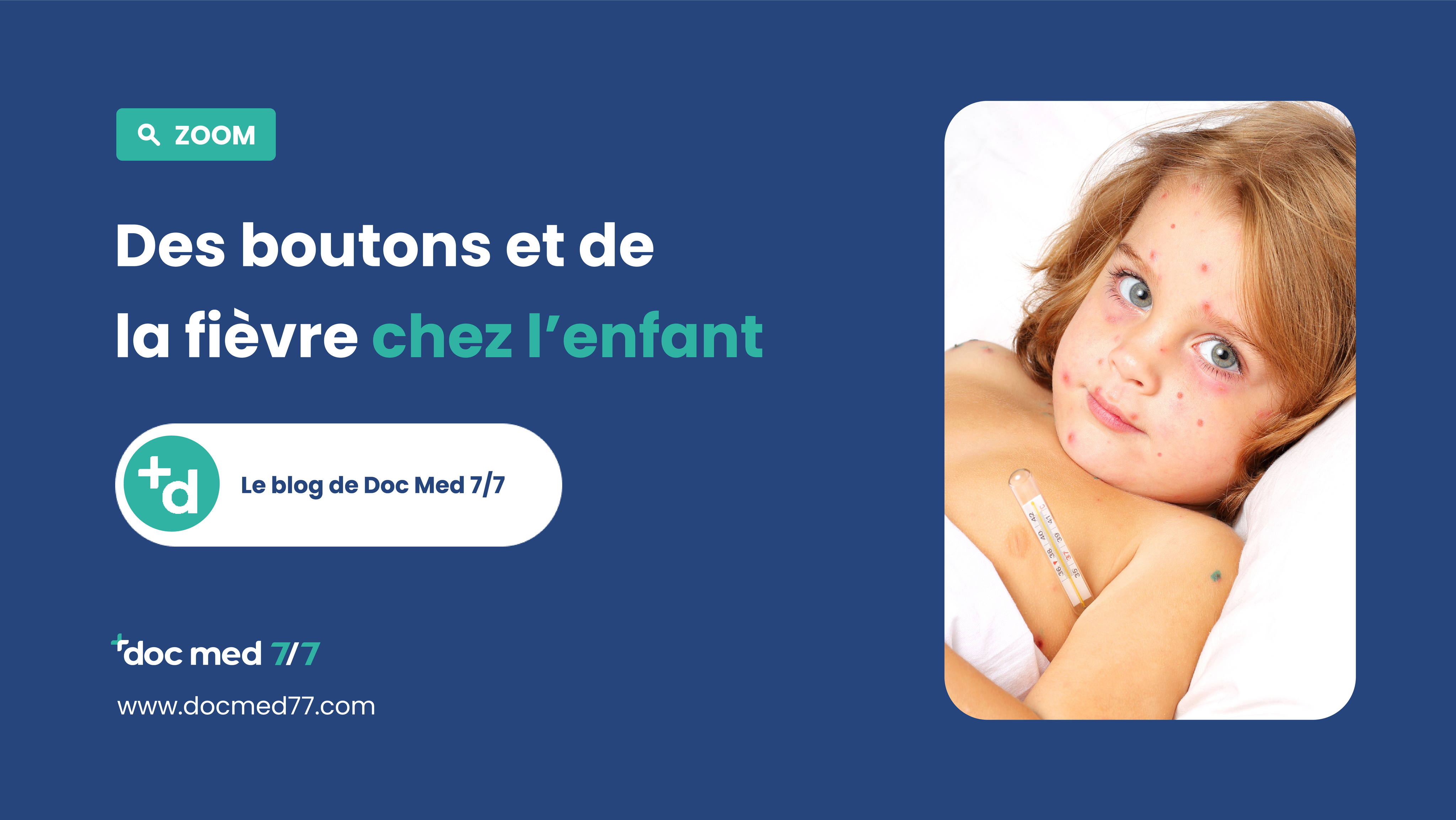 Mon enfant a des boutons et de la fièvre : q . . .